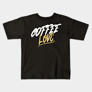 coffee love Kids T-Shirt